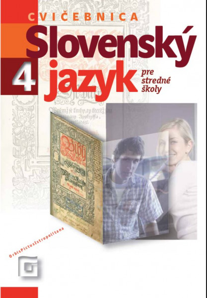 Slovenský jazyk 4 - Cvičebnica Slovenský jazyk 4 - Cvičebnica