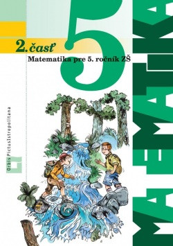 Matematika 5 – 2. časť Matematika 5 – 2. časť