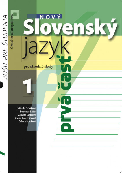 Nový Slovenský jazyk pre stredné školy 1 - Zošit pre študenta 1. časť  