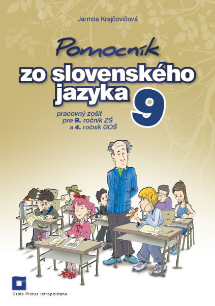 Pomocník zo slovenského jazyka 9 Pomocník zo slovenského jazyka 9