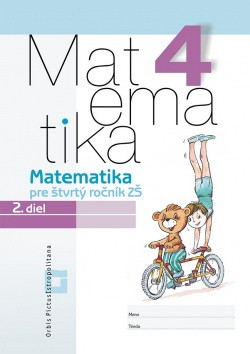 Matematika 4 pre 4. ročník ZŠ - Pracovný zošit - 2. diel