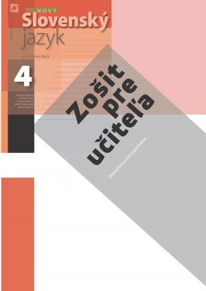 ZPU – Nový Slovenský jazyk pre SŠ 4   Pri nákupe nad 50 kusov cena 8,3 € s DPH