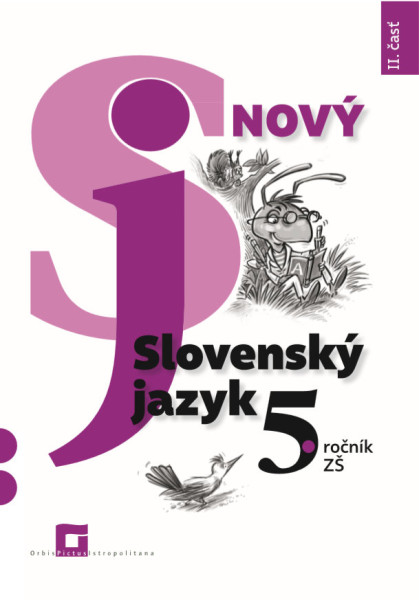 Nový Slovenský jazyk 5. ročník ZŠ - II. časť