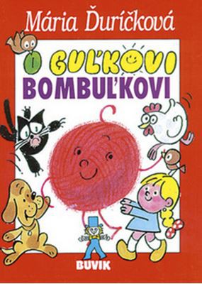 O Guľkovi Bombuľkovi O Guľkovi Bombuľkovi