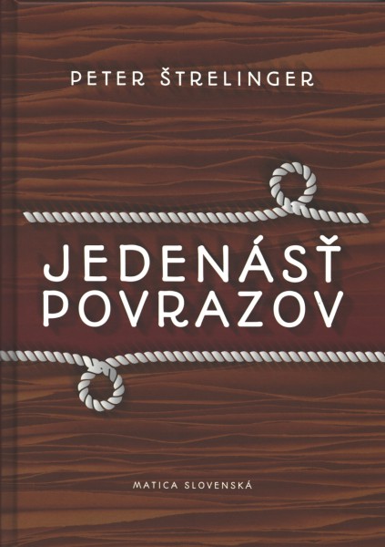 Jedenásť povrazov Jedenásť povrazov