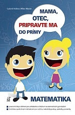 Mama, otec, pripravte ma do prímy: matematika