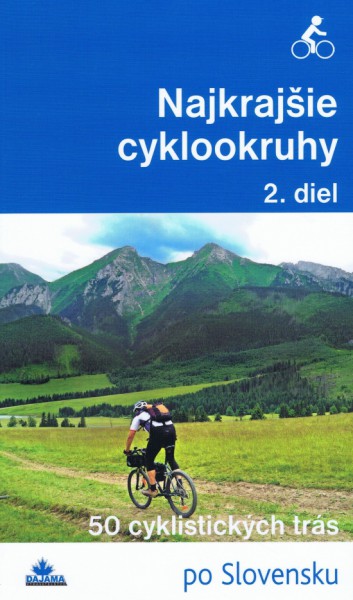 Najkrajšie cyklookruhy 2. diel Najkrajšie cyklookruhy 2. diel