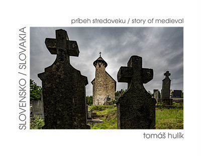 Slovensko - príbeh stredoveku Slovensko - príbeh stredoveku
