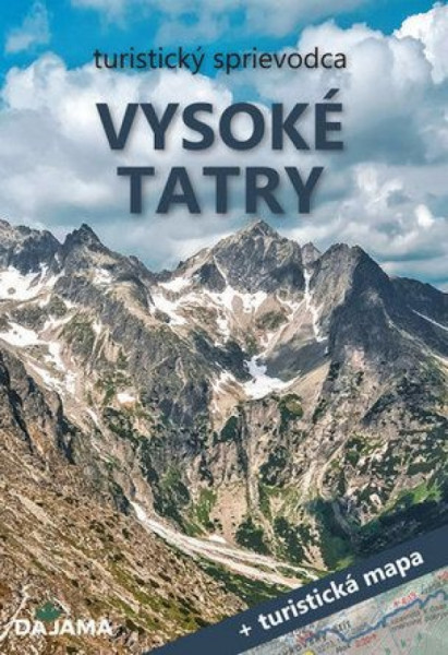 Vysoké Tatry turistický sprievodca Vysoké Tatry turistický sprievodca
