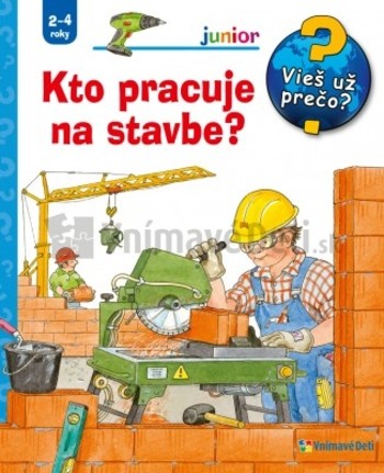 Kto pracuje na stavbe