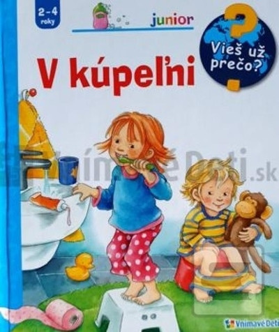 V kúpeľni - vieš už prečo?