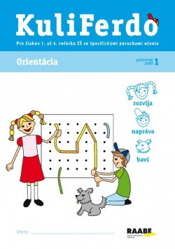 Kuliferdo - Špecifické poruchy učenia 1 – orientácia Kuliferdo - Špecifické poruchy učenia 1 – orientácia