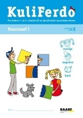 Kuliferdo - Špecifické poruchy učenia 2 – pozornosť 1 Kuliferdo - Špecifické poruchy učenia 2 – pozornosť 1