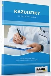 Kazuistiky zo všeobecného lekárstva Kazuistiky zo všeobecného lekárstva