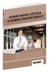 Dobré meno učiteľa a dobrá povesť školy