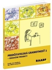 Predčitateľská gramotnosť 2 - Edukačné projekty