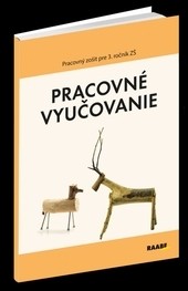 Pracovné vyučovanie pre 3. ročník ZŠ