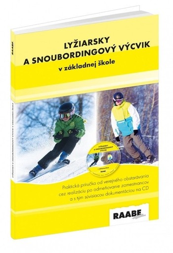 Lyžiarsky a snoubordingový výcvik v základnej škole + CD Lyžiarsky a snoubordingový výcvik v základnej škole + CD