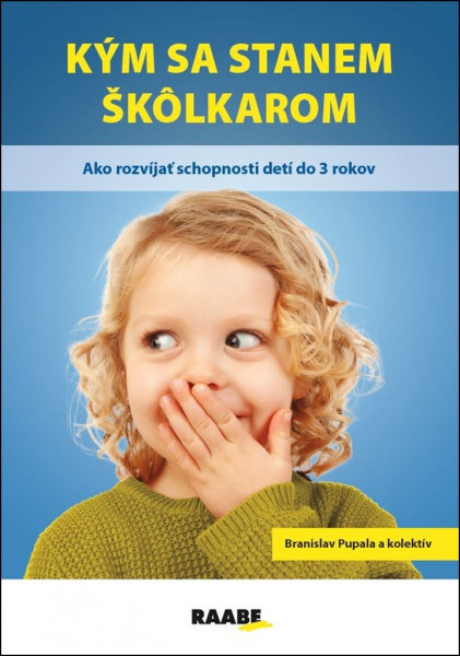 Kým sa stanem škôlkarom Kým sa stanem škôlkarom