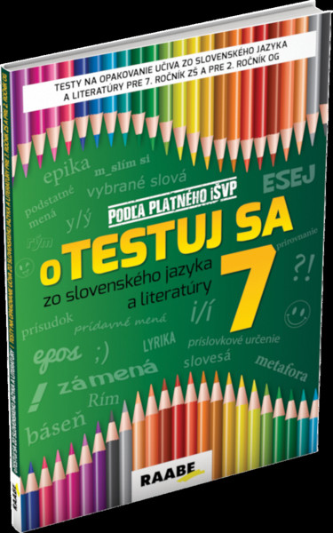 oTESTUJ SA ZO SLOVENSKÉHO JAZYKA A LITERATÚRY 7