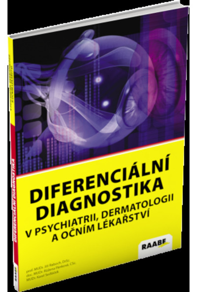 Diferenciální diagnostika v psychiatrii, dermatologii a očním lékařství Diferenciální diagnostika v psychiatrii, dermatologii a očním lékařství