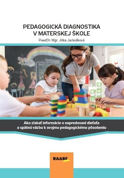 Pedagogická diagnostika v MŠ Pedagogická diagnostika v MŠ