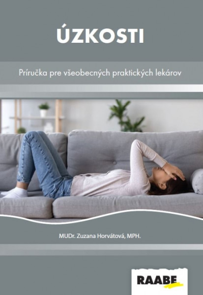 ÚZKOSTI PRE VŠEOBECNÝCH PRAKTICKÝCH LEKÁROV