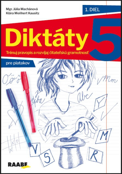 Diktáty pre 5. ročník - 1. diel Diktáty pre 5. ročník - 1. diel