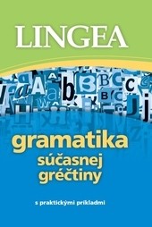 Gramatika súčasnej gréčtiny Gramatika súčasnej gréčtiny