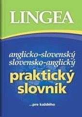 Anglicko-slovenský slovensko-anglický praktický slovník, 3. vydanie Anglicko-slovenský slovensko-anglický praktický slovník, 3. vydanie