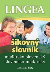 Maďarsko-slovenský slovensko-maďarský šikovný slovník, 2. vydanie Maďarsko-slovenský slovensko-maďarský šikovný slovník, 2. vydanie