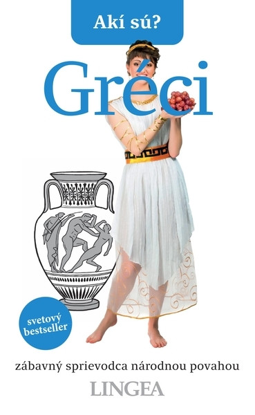 Akí sú? Gréci Akí sú? Gréci