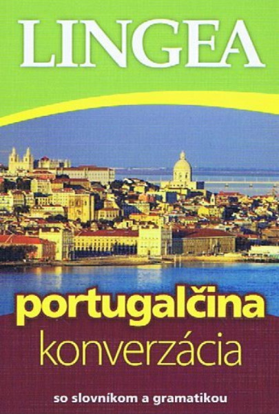 Portugalčina-konverzácia so slovníkom a gramatikou-3.vydanie Portugalčina-konverzácia so slovníkom a gramatikou-3.vydanie
