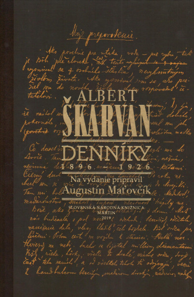 Albert Škarvan: Denníky 1896  1926