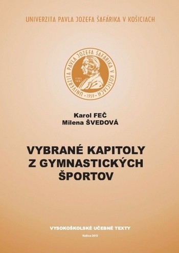 Vybrané kapitoly z gymnastických športov Vybrané kapitoly z gymnastických športov
