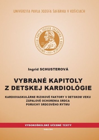 Vybrané kapitoly z detskej kardiológie Vybrané kapitoly z detskej kardiológie