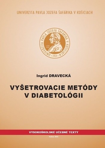 Vyšetrovacie metódy v diabetológii Vyšetrovacie metódy v diabetológii