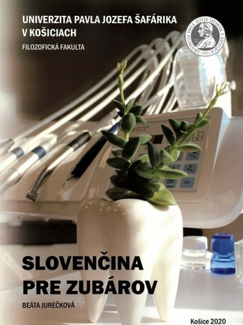 Slovenčina pre zubárov Slovenčina pre zubárov