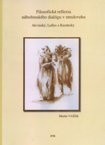 Filozofická reflexia náboženského dialógu v stredoveku Filozofická reflexia náboženského dialógu v stredoveku