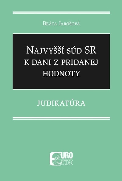 Najvyšší súd SR k dani z pridanej hodnoty - Judikatúra