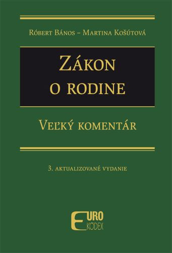 Zákon o rodine (3. aktualizované vydanie)