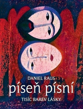Píseň písní - Tisíc barev lásky Píseň písní - Tisíc barev lásky