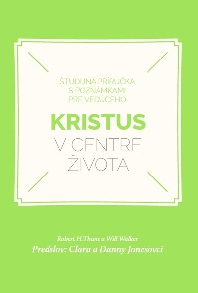 Kristus v centre života