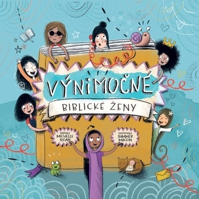 Výnimočné biblické ženy Výnimočné biblické ženy