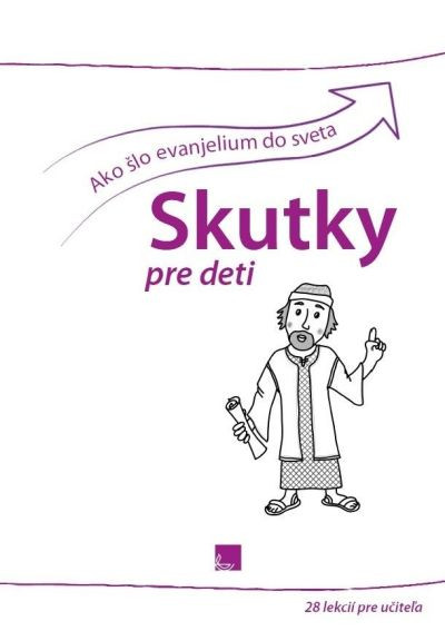 Ako šlo evanjelium do sveta/Skutky pre deti