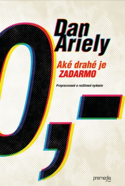 Aké drahé je zadarmo Aké drahé je zadarmo