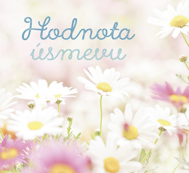 Hodnota úsmevu Hodnota úsmevu