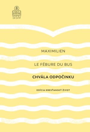 Chvála odpočinku Chvála odpočinku