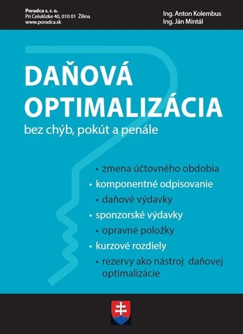 Daňová optimalizácia bez chýb, pokút a penále 2018 Daňová optimalizácia bez chýb, pokút a penále 2018