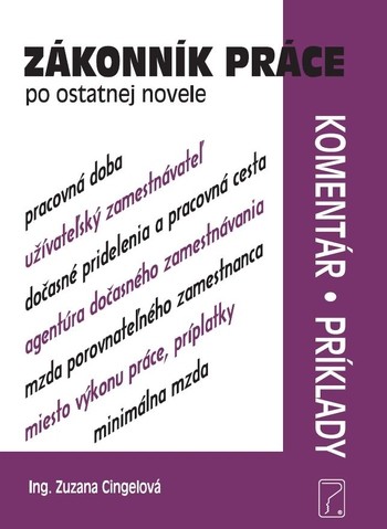 Zákonník práce s komentárom po ostatnej novele (2019) Zákonník práce s komentárom po ostatnej novele (2019)
